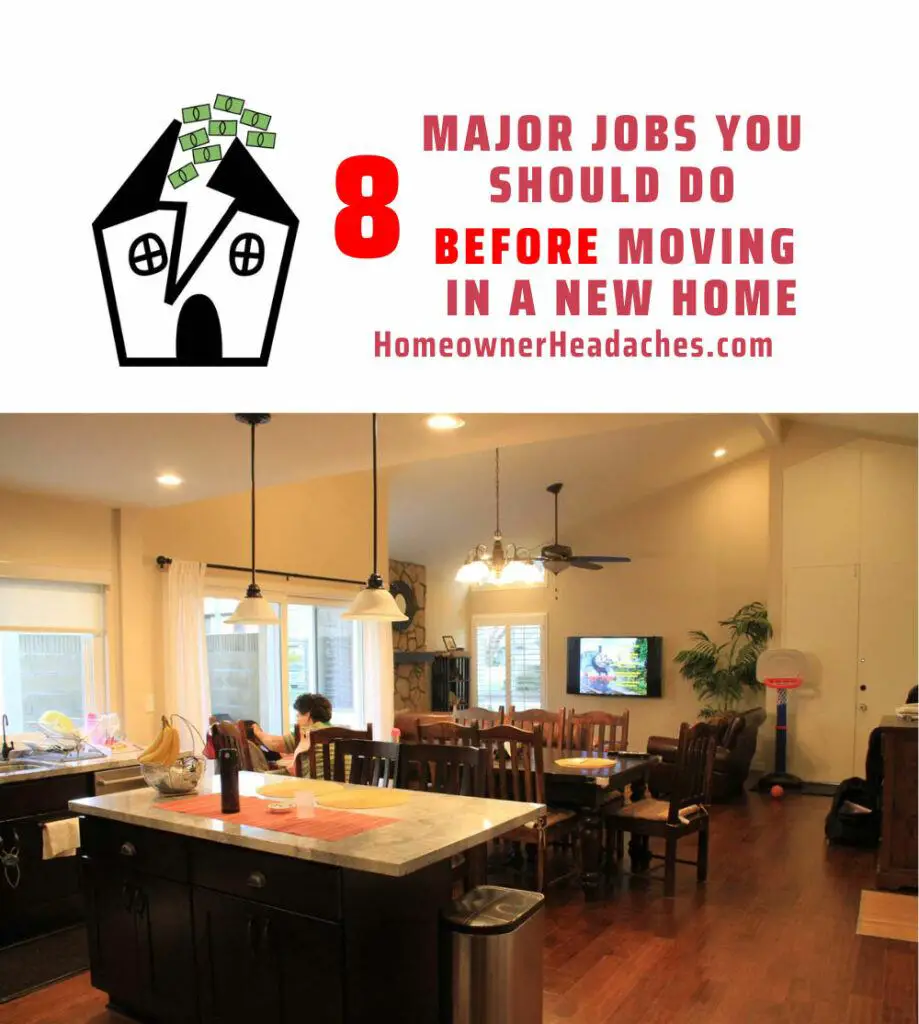 8 Major Jobs That You Should Do Before Moving In A New Home